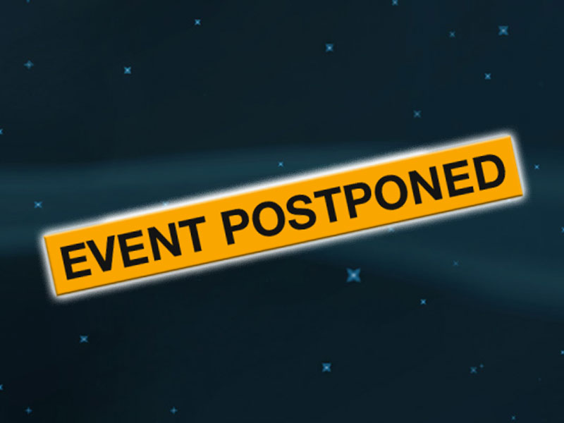 Event postponed